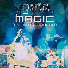Magic (ft. Matt Bureau)