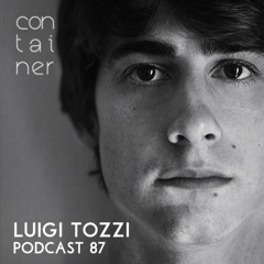 Container Podcast [87] Luigi Tozzi