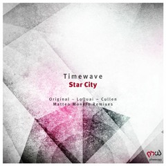 Timewave - Star City (Matteo Monero Remix) [PHW Elements] SNIPPET