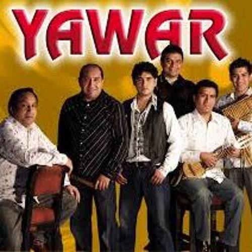 YAWAR - SAYA EN EL VALLE - CORAZON DE FUEGO