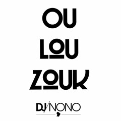 OULOUZOUK MIX #DJ NONO