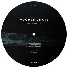 Wooden Crate - Entrance (Original Mix)
