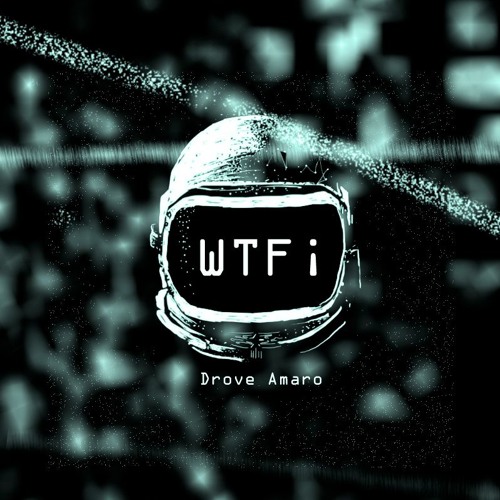 Drove Amaro - WTF ¡