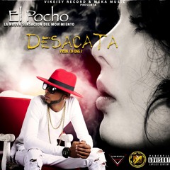 El Pocho - Desacata (Prod By B - ONE) 2