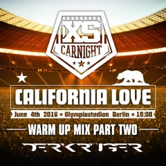 XS CARNIGHT 2016 - Warm Up Mix Part Two