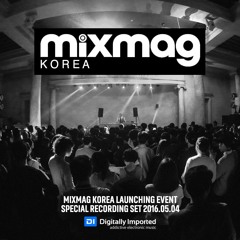 Mixrush048 Mixmag KR Launching Special Recording 20160504
