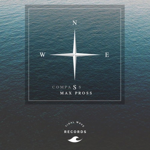 Max Pross - Compass (Free Download)