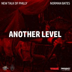 ANOTHER LEVEL (New Talk of Philly)