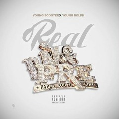 Young Scooter X Young Dolph - Real