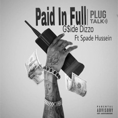 G$ide Dizzo ft Spade Hussein-PLUG TALK
