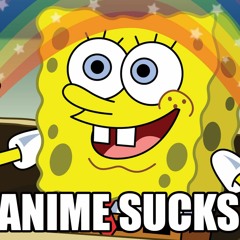Anime Sucks [Tag]