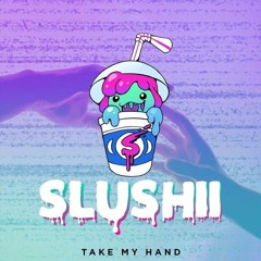 Slushii - Take My Hand (Crow Remix)