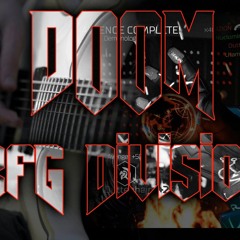 BFG Division [DOOM 2016 OST Cover]