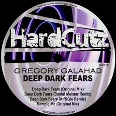 Gregory Galahad, Daniel Meister, Alf&Gio - Deep Dark Fears EP