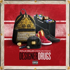 Designer Drugs - Phyllis Driller & Marlon Ponce