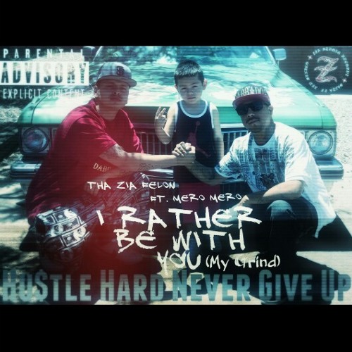 Id Rather Be With You (My Grind)Ft. Romero Mero (From Clika One)