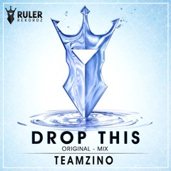 TeamZino - Drop This