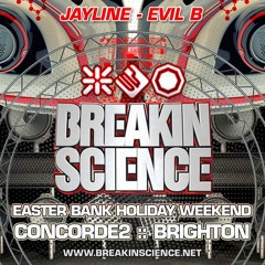 Jayline_Evil B_Breakin Science Brighton March 2016