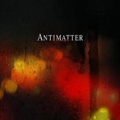 Antimatter_Too  Late