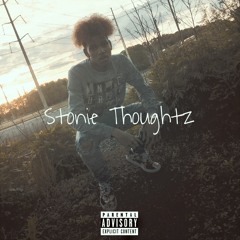 Stonie Thoughtz (prod. Taylor King)