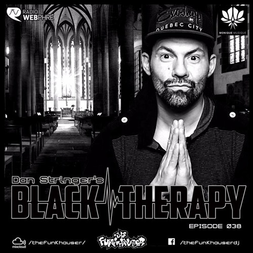 The FunkHaüser -  Black Therapy EP038 on Radio WebPhre.com