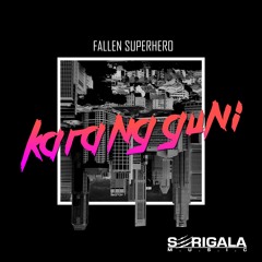 SM054 : Fallen Superhero - Karang Guni (Original Mix)