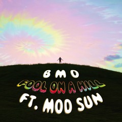 Fool On A Hill Ft. Mod Sun