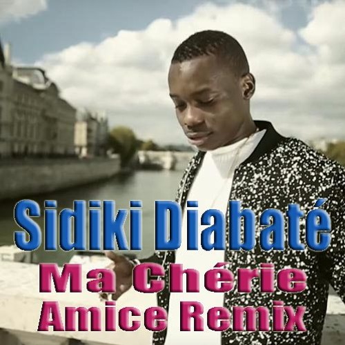 Sidiki Diabaté - Ma Chérie, Habibi (Amice Remix)