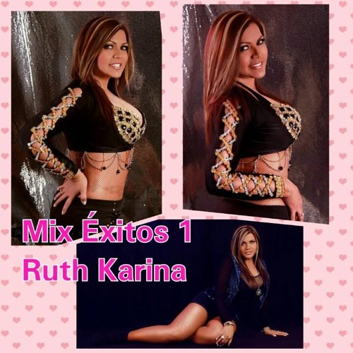 117 Mix Exitos 1 2016 (Dj Anxious Edit) - RUTH KARINA