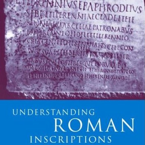 Roman Inscriptions Pdf Stream Understanding Roman Inscriptions download pdf from ...
