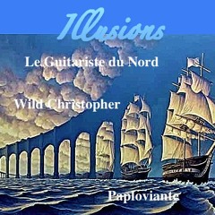 Illusions - feat Wild Christopher / L.G.D.N / Paploviante