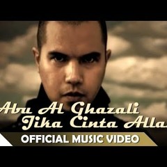 Abu Al Ghazali - Jika Cinta Allah
