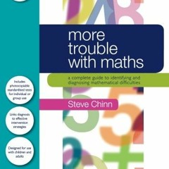 More Trouble with Maths: A complete guide to identifying and diagnosing mathematical   download pdf