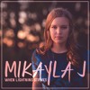 never-dream-alone-mikayla-j-music