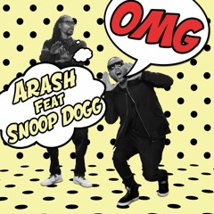 Arash Feat. Snoop Dogg - OMG (Dj Adrian Live Mashup)