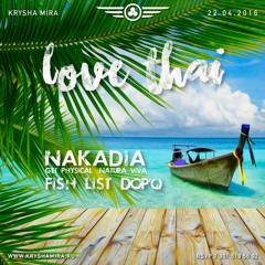DJ LIST | KRYSHA MIRA LIVE | LOVE THAI 2016