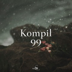 KOMPIL #99