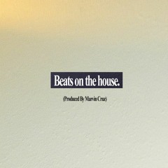 Marvin Cruz - Beats On The House (Full Album)