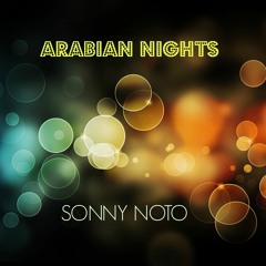 Arabian Nights - Sonny Noto