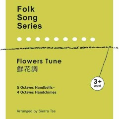 Flowers Tune, handbells and handchimes Choir live recording