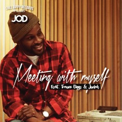 Traum Diggs - Meeting With Myself (Prod. by J.O.D)