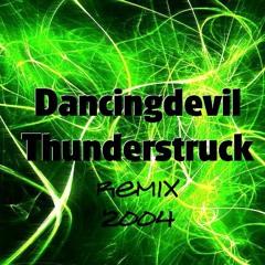 Dancingdevil - Thunderstruck (Original Remix 2004)