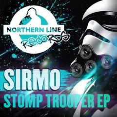 NLR009 - Sirmo - Stomp Trooper EP [OUT 9TH MAY]