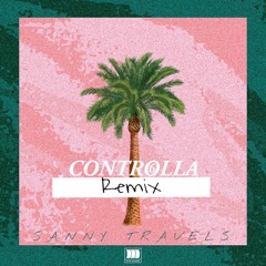 Drake - Controlla (Sanny Remix)