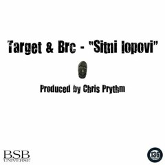 Target & Brc - Sitni Lopovi