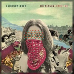 Anderson .Paak - The Season - Carry Me
