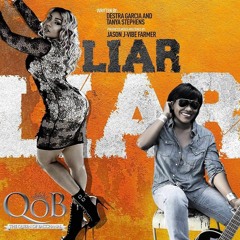Liar Liar - Destra Garcia Feat. Tanya Stephens (Reggae Release)