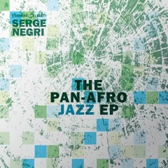 Dj Serge Negri_The Pan-Afro Jazz EP (preview)