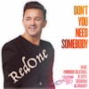 RedOne Feat Enrique Iglesias & Serayah & Shaggy - Don’t You Need Somebody (A†lan6 Mix)