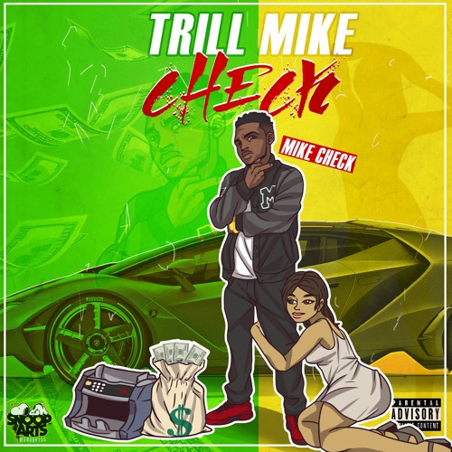 Trill Mike Check (Prod. by SonicBoomBeats & RawMuzic)